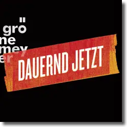 Cover: Herbert Grönemeyer - Dauernd Jetzt - Extended