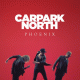 Cover: Carpark North - Phoenix