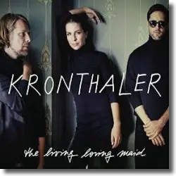 Cover: Kronthaler - The Living Loving Maid