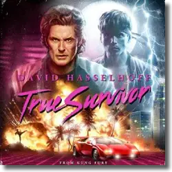 Cover: David Hasselhoff - True Survivor  (From 'Kung Fury')