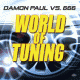 Damon Paul vs. 666 – World Of Tuning