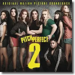 Cover: Original Soundtrack - Pitch Perfect 2