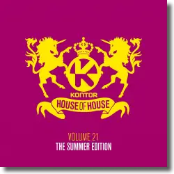 Cover: Various Artists - Kontor House Of House Vol. 21 - The Summer Edition
