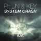Phun & Key – System Crash
