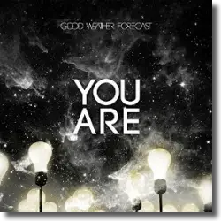 Cover: Good Weather Forecast - You Are