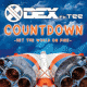Dex feat. Tee – Countdown (Set The World On Fire)