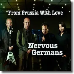 Cover: Nervous Germans - From Prussia with Love