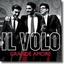 Cover: Il Volo - Grande Amore