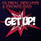 Global Deejays & Frontload – Get Up!