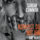 Cover: Sarah Connor - Kommst du mit ihr
