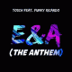 Tosch feat. Funky Ricardo – E&A
