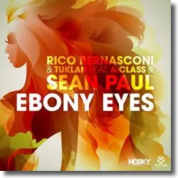 Cover: Rico Bernasconi & Tuklan feat. A-Class & Sean Paul - Ebony Eyes