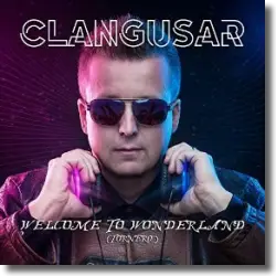 Cover: Clangusar - Welcome to Wonderland (Tornero')
