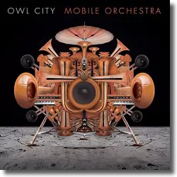 Cover: Owl City - Mobile Orchestra