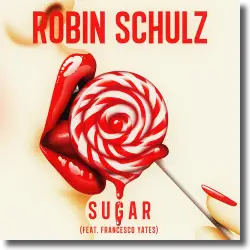 Cover: Robin Schulz feat. Francesco Yates - Sugar