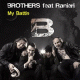 Brothers feat. Ranieri – My Battle