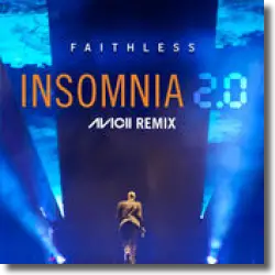Cover: Faithless - Insomnia 2.0 (Avicii Remix)