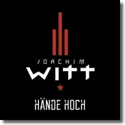 Cover: Joachim Witt - Hände Hoch