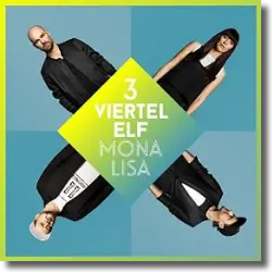 Cover: 3viertelelf - Mona Lisa EP