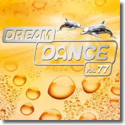 Cover: Various Artists - Dream Dance Vol. 77