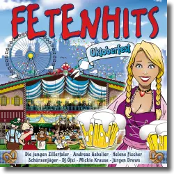 Cover: Various Artists - FETENHITS Oktoberfest