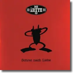 Cover: Die Ärzte - Schrei nach Liebe