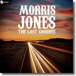 Cover: Morris Jones - The Last Goodbye