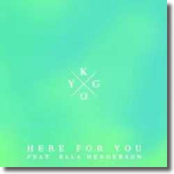 Cover: Kygo feat. Ella Henderson - Here For You