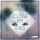 Martin Weleno – Close My Eyes