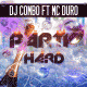 DJ Combo feat. MC Duro – Party Hard