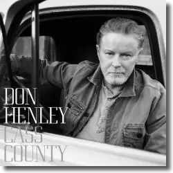 Cover: Don Henley - Cass County