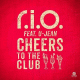 Cover: R.I.O. feat. U-Jean - Cheers To The Club