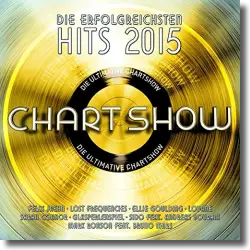 Cover: Various Artists - Die ultimative Chartshow - Hits 2015