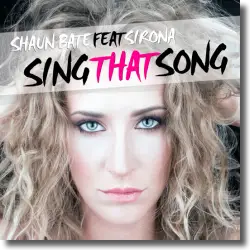 Cover: Shaun Bate feat. Sirona - Sing That Song