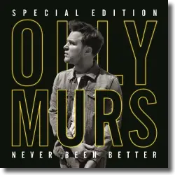 Cover: Olly Murs - Never Been Better – Special Edition
