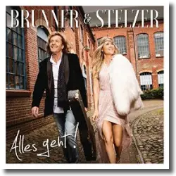 Cover: Brunner & Stelzer - Alles Geht!
