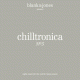Cover: Blank & Jones pres. - Chilltronica No. 5