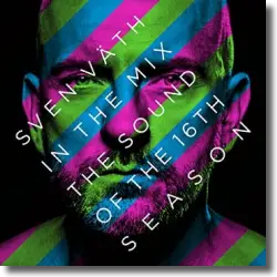 Cover: Various Artists - Sven Väth In The Mix: The Sound Of The 16th Season