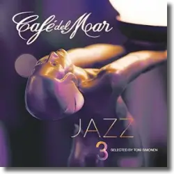 Cover: Various Artists - Café del Mar Jazz 3
