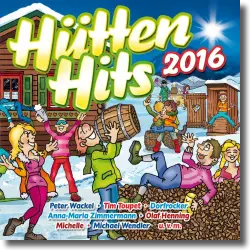 Cover: Various Artists - Hütten Hits 2016