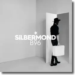 Cover: Silbermond - B 96