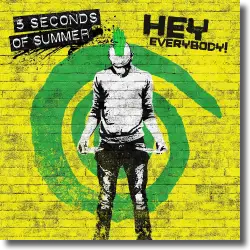 Cover: 5 Seconds Of Summer - Hey Everybody!