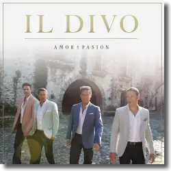 Cover: Il Divo - Amor & Pasion