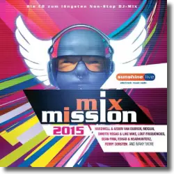 Cover: Various Artists - sunshine live Mix Mission 2015