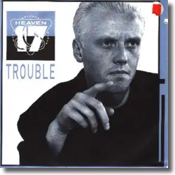 Cover: Heaven 17 - Trouble