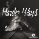 HouseCrusherzzz – Harder Ways