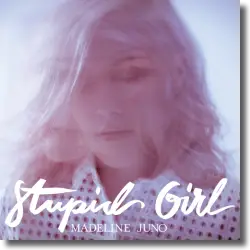 Cover: Madeline Juno - Stupid Girl
