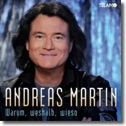 Cover: Andreas Martin - Warum, weshalb, wieso