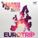 Harris & Ford & Anna Chiara – Eurotrip