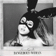 Cover: Ariana Grande - Dangerous Woman
